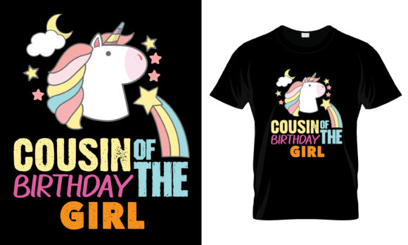 Cousin of the Birthday Girl T-Shirt Graphics for Print Templates