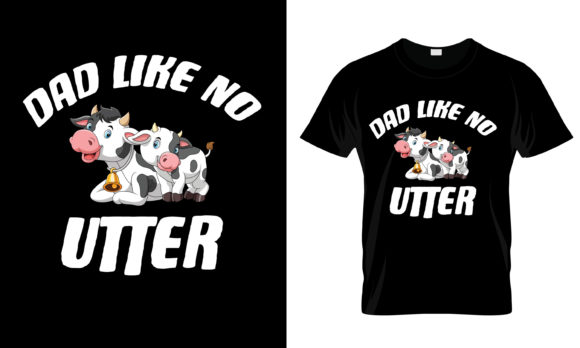Dad Like No Utter T-Shirt Graphics for Print Templates