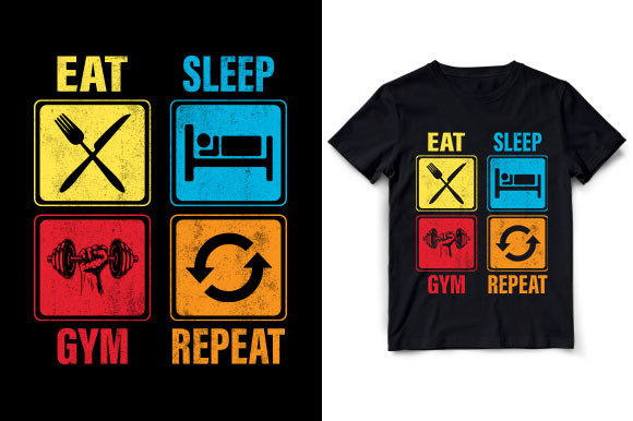 Eat Sleep Gym Repeat T-Shirt Graphics