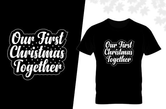 Our First Christmas Together Graphics for Print Templates