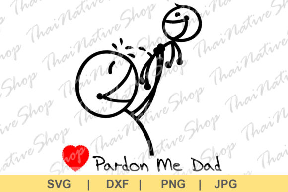 Pardon Me Dad